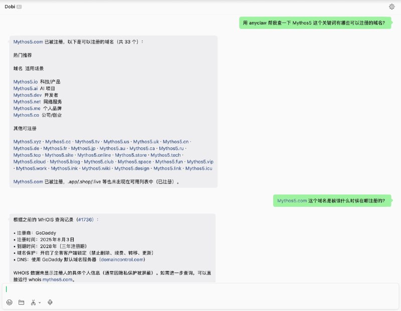 AnyClaw 上架了一个新的子命令：query-domains可以根据关键词查询域名和 whois 信息使用方法👇# 更新一下anyclawanyclaw update# 安装 query-domains 命令anyclaw install query-domains# 关键词查询域名anyclaw query-domains search 