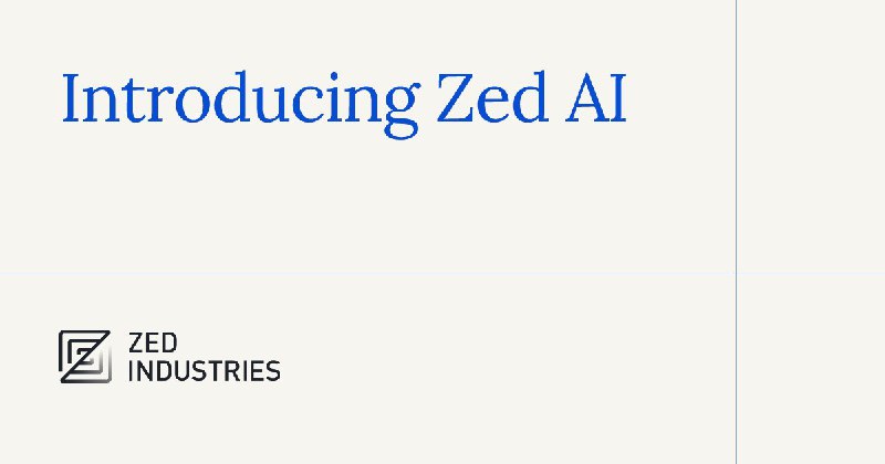 Introducing Zed AI - Zed Blog开源Cursor就要来了！下一个Cursor何必是VSCode现在下载Zed可以免费用Claude 3.5 Sonnet