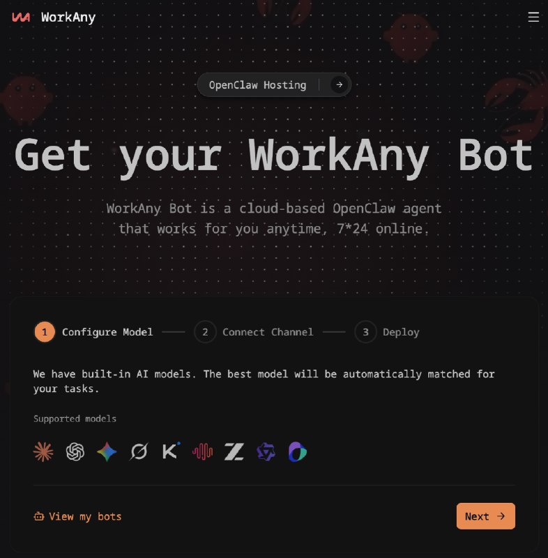 WorkAny Bot 已支持微信接入👇1. 电脑浏览器访问 workany.bot ，按步骤点两次 Next，选择一个 Deploy 方案2. 付费后开始部署你的 OpenClaw，等几分钟部署成功3. 在 Bot 管理页面添加 WeChat 接入渠道4. 微信扫码登录5. 在微信 ClawBot 与云端的 OpenClaw 对话------无需技术知识，无需配置模型，开箱即用，体验非常丝滑
