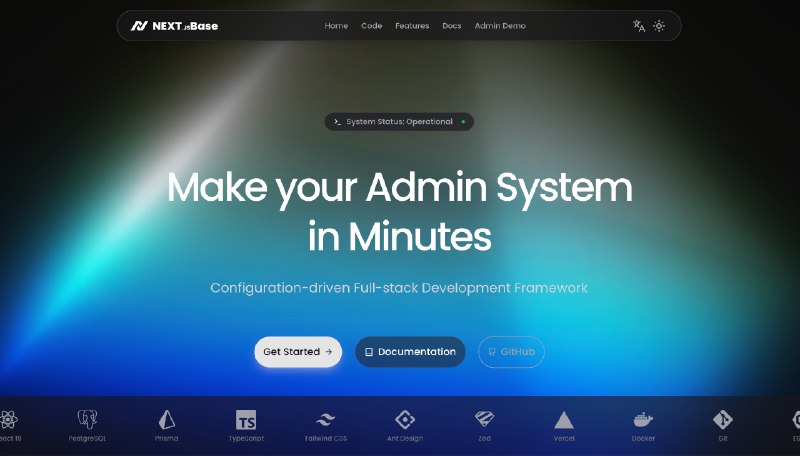 🎉 NextJS Base 正式开源！这是一个基于 Next.js 16 的管理中后台，开箱即用