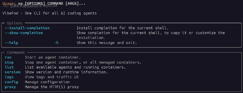 VibePod 是个统一的命令行工具（vp），在 Docker 或 Podman 容器里跑 Claude、Gemini、Codex、Copilot 这些编程代理，开箱即用，想自定义也有 YAML 可写