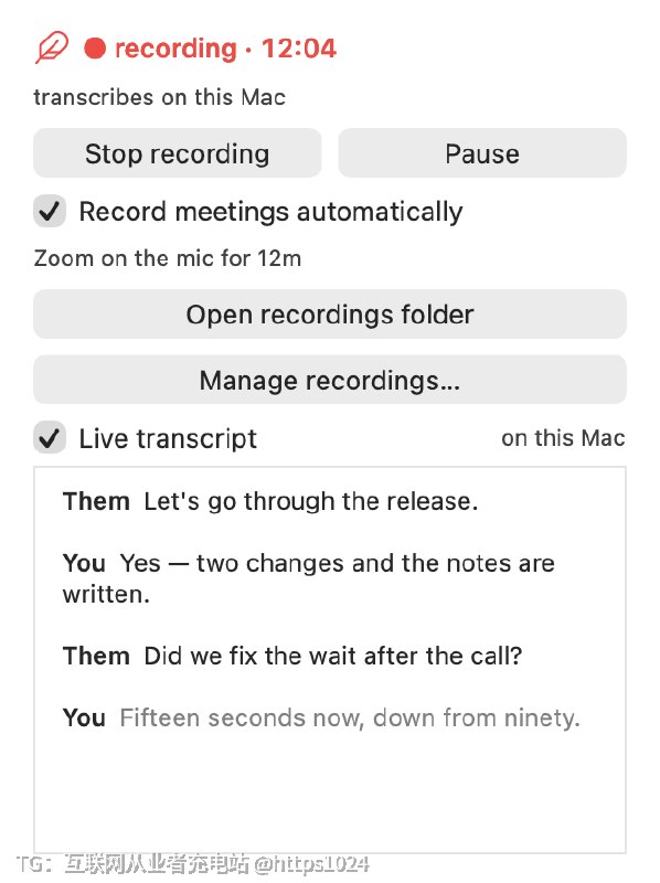 在 macOS 上自动录制 Zoom、Google Meet 等在线会议，不用往会议里派机器人，全程生成带说人的文字记录和总结